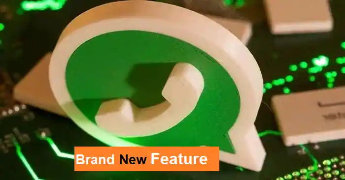 Is WhatsApp's brand-new feature currently available to users?